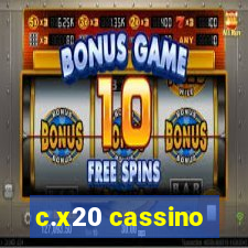 c.x20 cassino